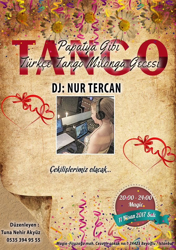 11 Nisan 2017 Salı Papatya gibi bir Türkçe Tango Milonga Gecesi