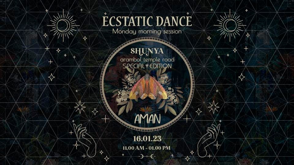 ECSTATIC DANCE • AMAN