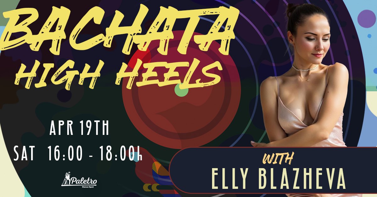 Bachata High Heels Class (Femme Choreography) Elly Blazheva