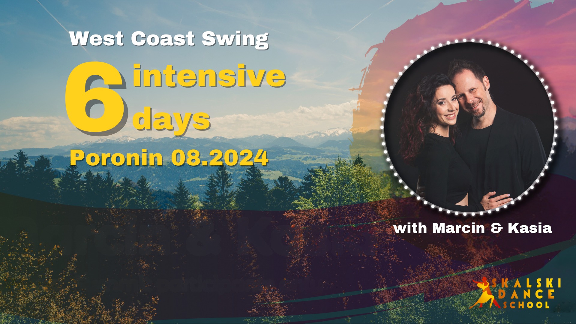 XX Poronin - 6 intensive days with Marcin & Kasia