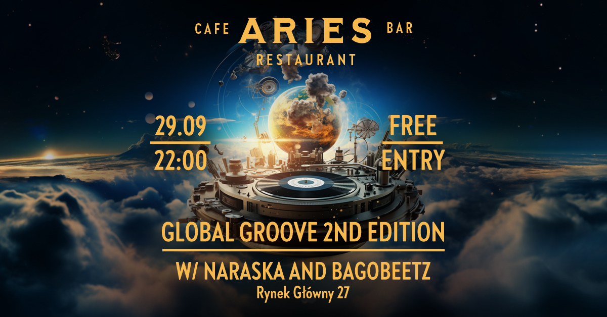 GLOBAL GROOVE 2ND EDITION W NARASKA & BAGOBEETZ