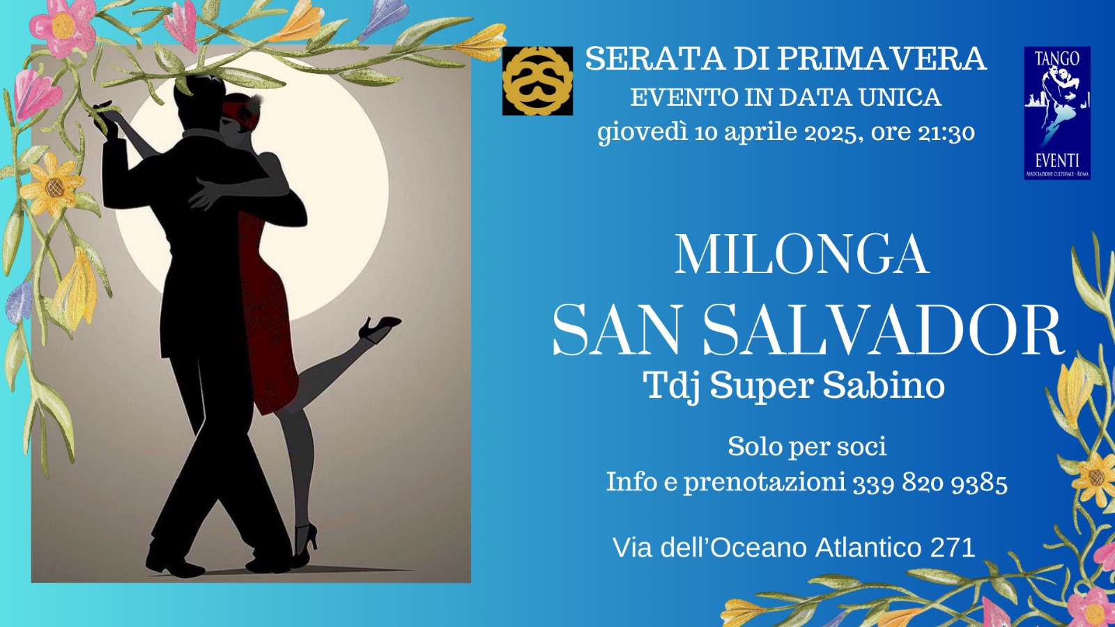 MILONGA SAN SALVADOR " Serata di Primavera" DATA UNICA TdjSuper Sabino