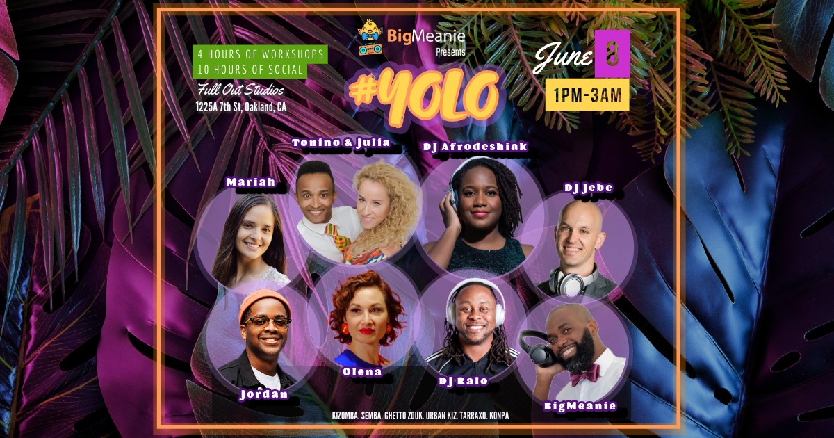 #YOLO - 14-Hour Kizomba + Urban Kiz Daykender
