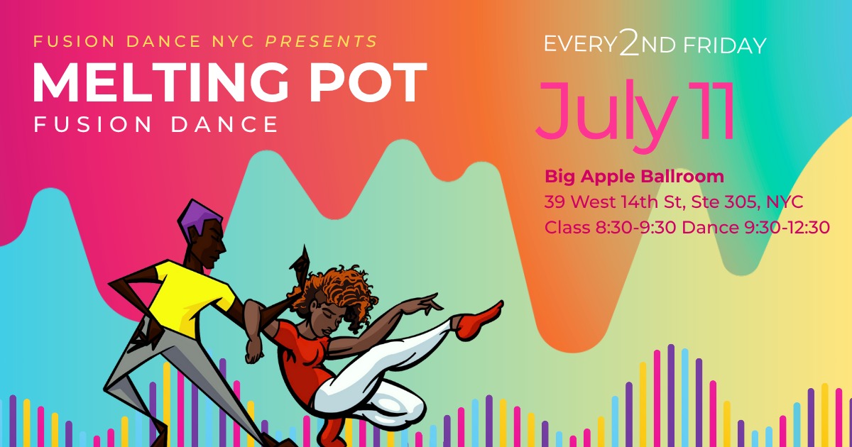 July 11 Melting Pot Fusion Dance