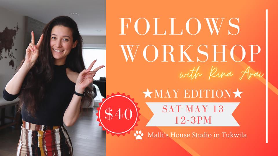Follows Workshop with Rina - May Edition!