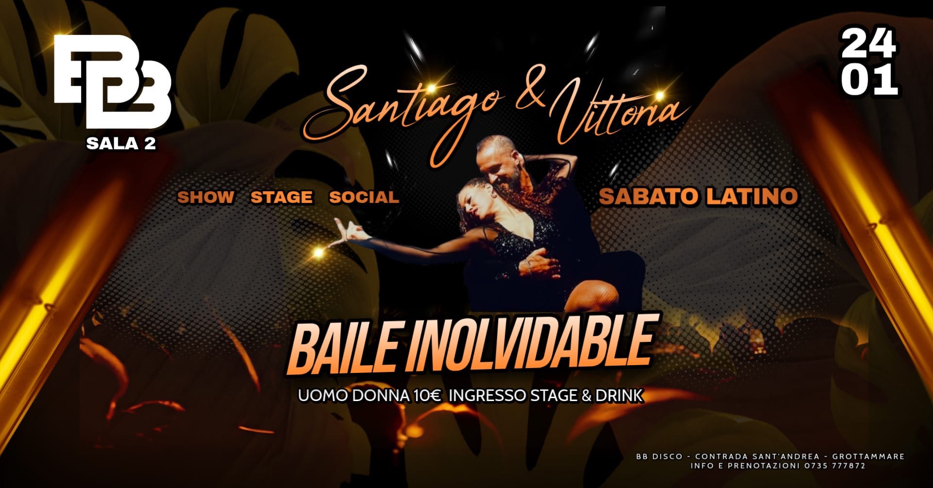SABATO 24 GENNAIO - BAILE INOLVIDABLE