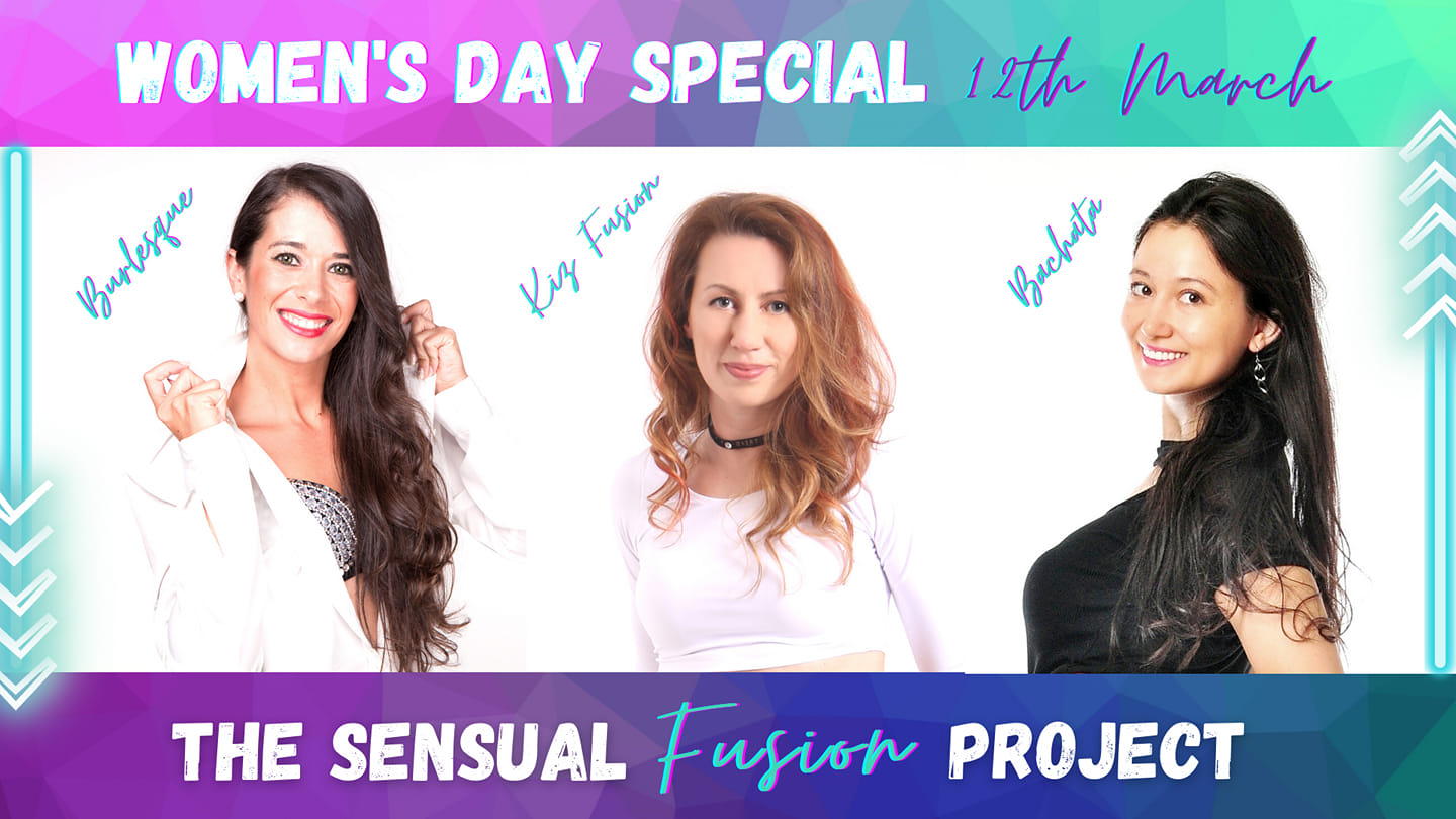 Women's Day Special - The Sensual Fusion Project