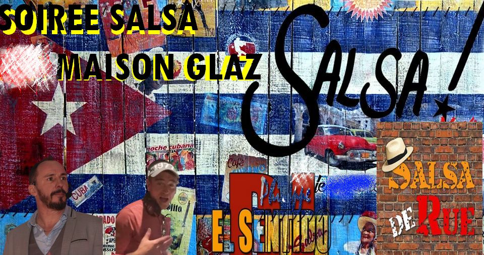 soirée salsa la maison glaz