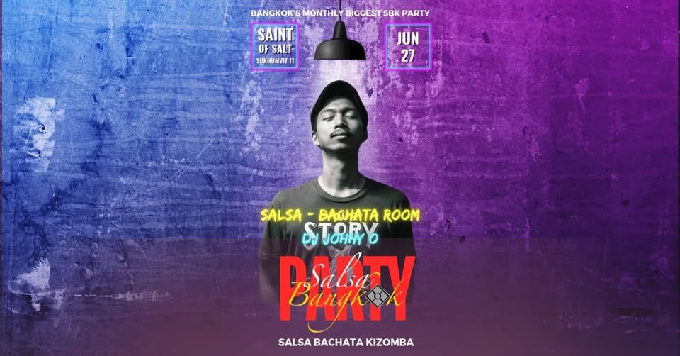 Salsa Bangkok Party - June 2025