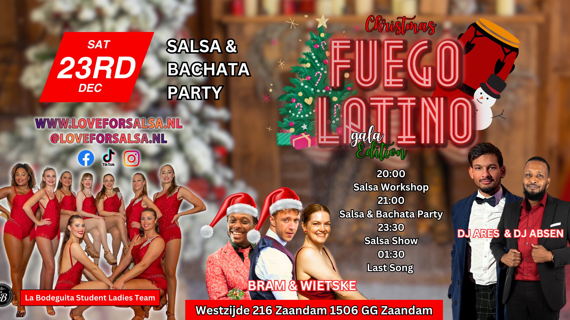 Fuego Latino Christmas Gala DJ Ares Salsa Workhop: Bram & Wietske La Bodeguita Lasies Team