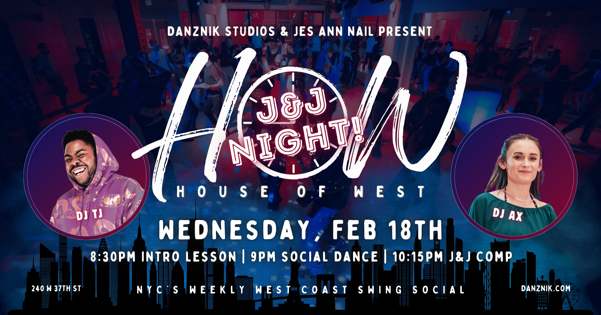 House of West • NYC's Weekly WCS Social • J&J Night ft DJs TJ & Alesia + Intro: Patrick