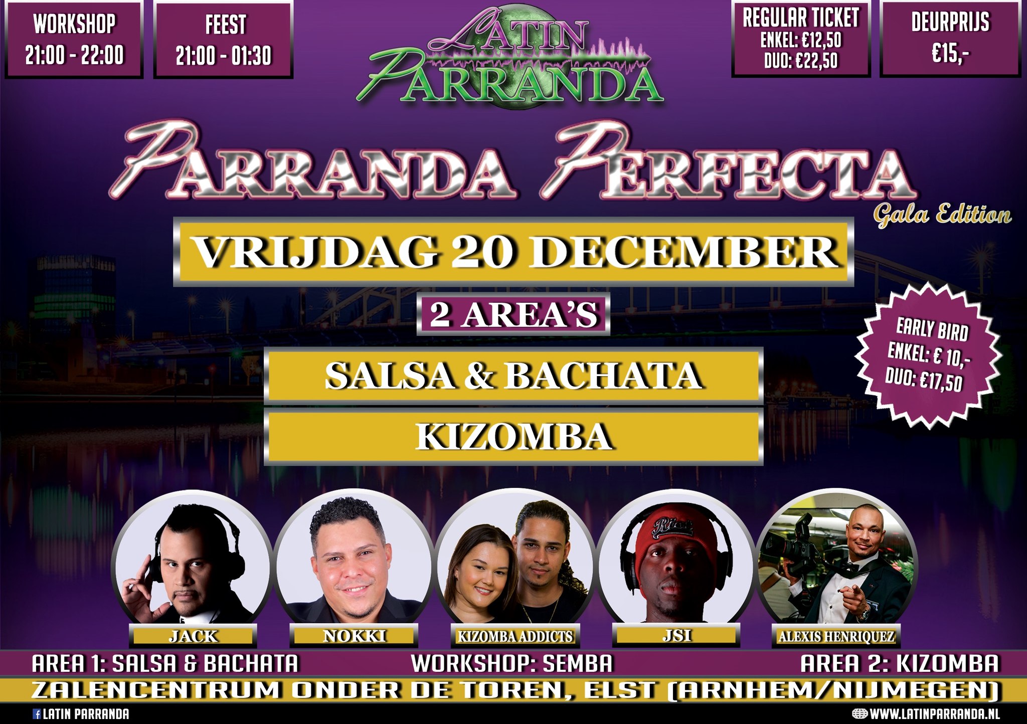 Parranda Perfecta! vrijdag 20 december โGala Editionโ - 2 area's: Sal Bach Kiz - Arnhem Nijmegen
