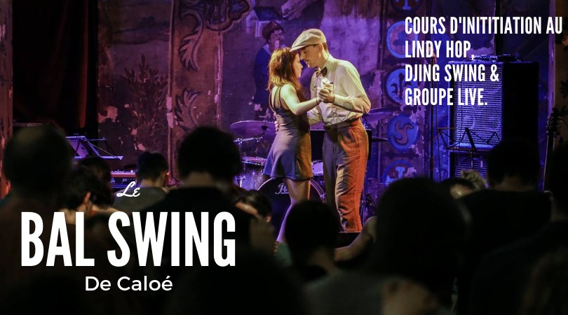Le Bal Swing de Caloé is back!