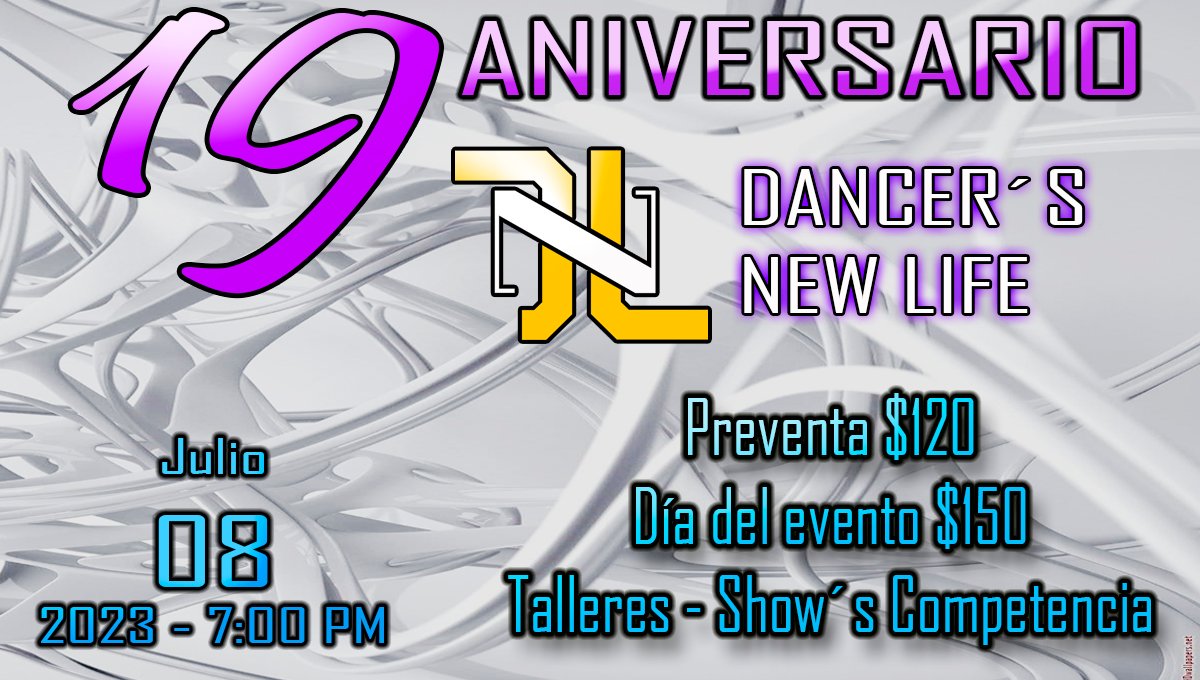 19 Aniversario DANCER´S NEW LIFE