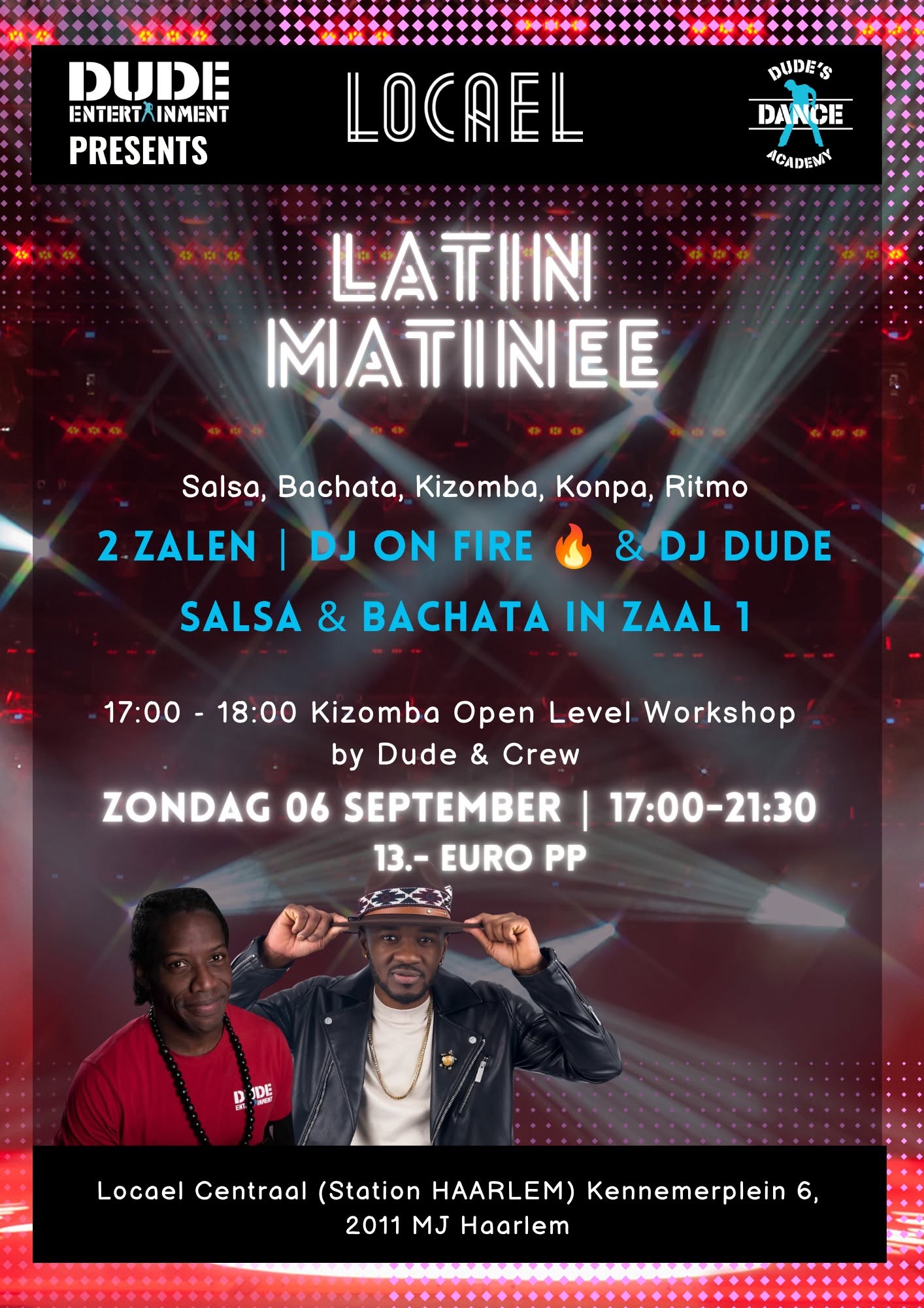 Latin Matinee @The Haarlem Station Locael Centraal 2 Zalen