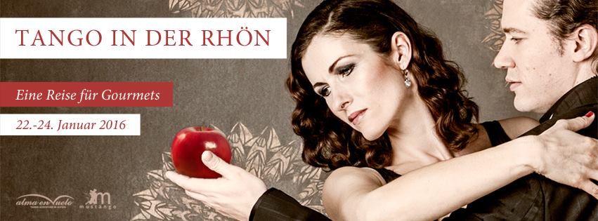 Tango in der Rhön - Eine Reise für Gourmets