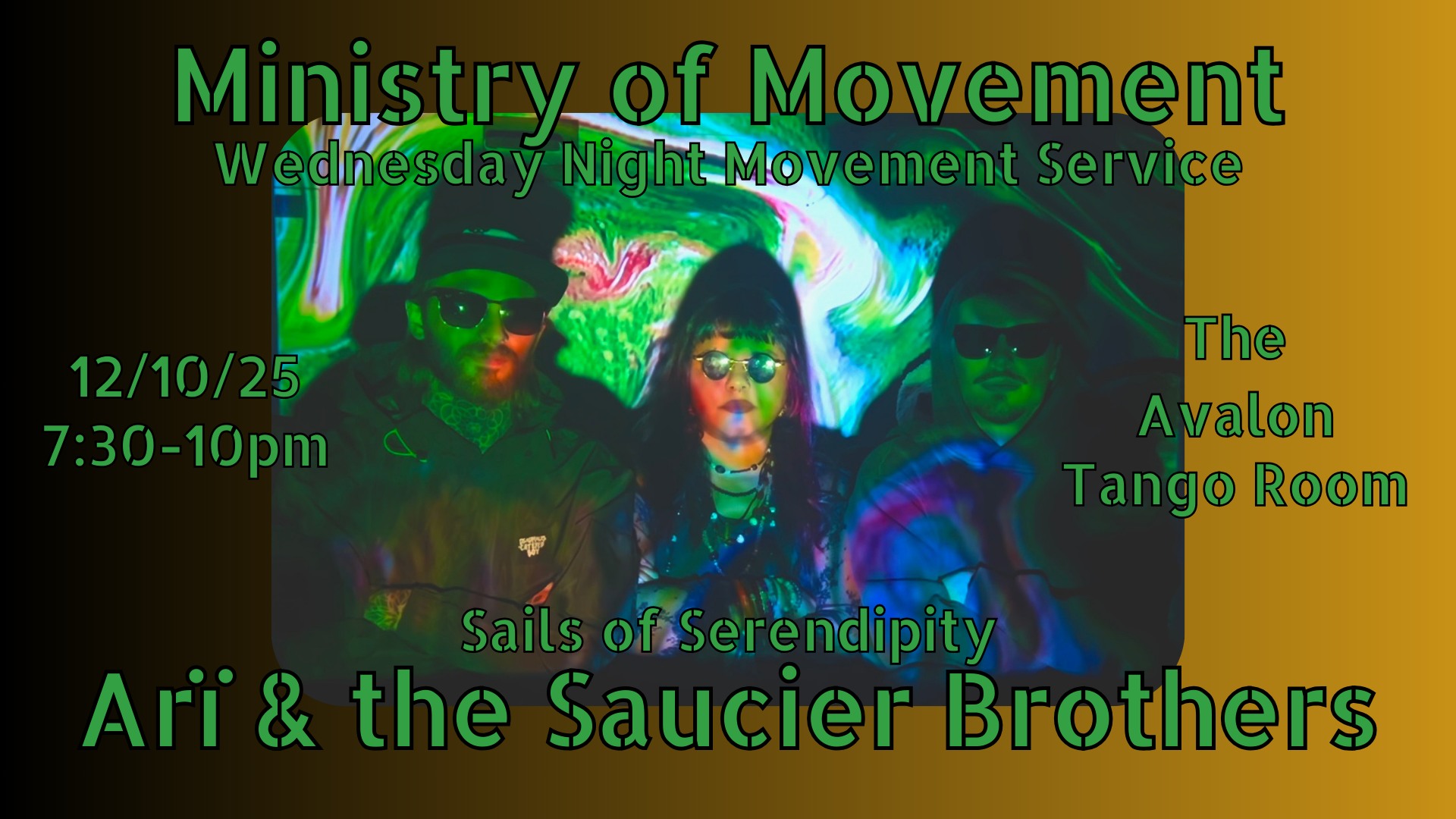 MoM Wed Night Movement Service: Arï and the Saucier Brothers @ The Avalon Tango Room!!
