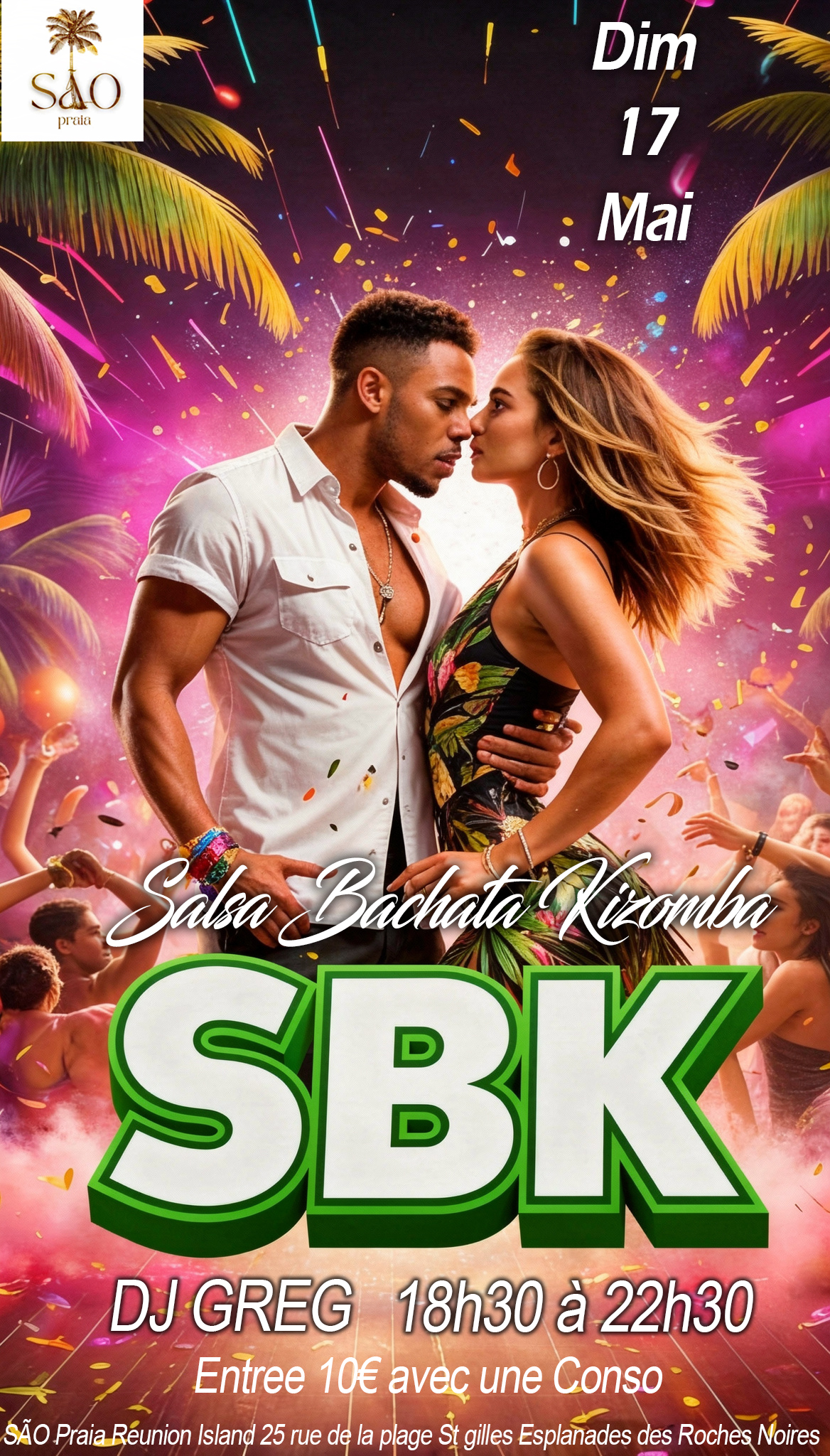 🌟Soirée SBK au São Praia🌟DIMANCHE 17 MAI de 18H30 à 22H30 Dj Greg Entrée 10€ une Conso
