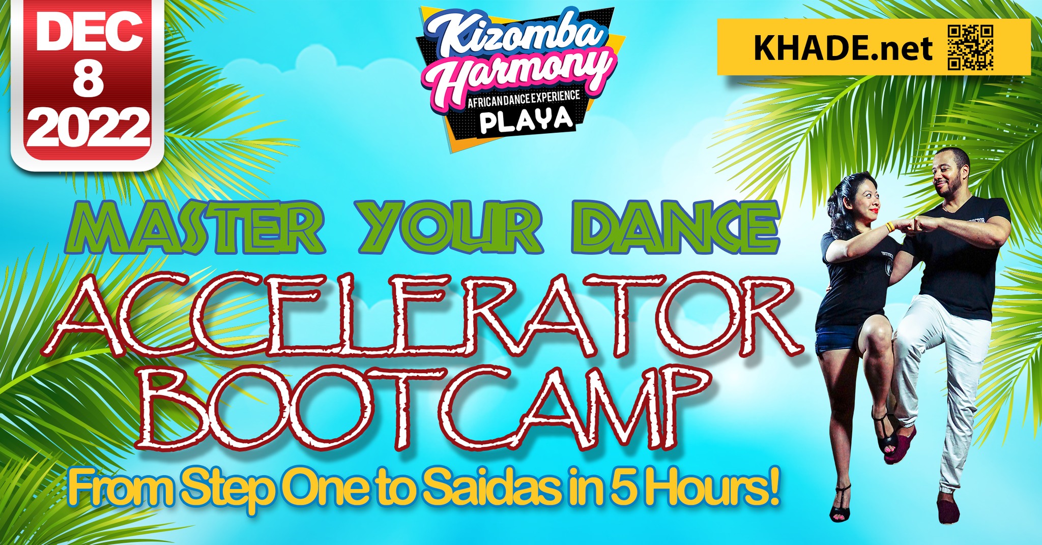 Master Your Dance Kizomba Accelerator Bootcamp KHADE2022