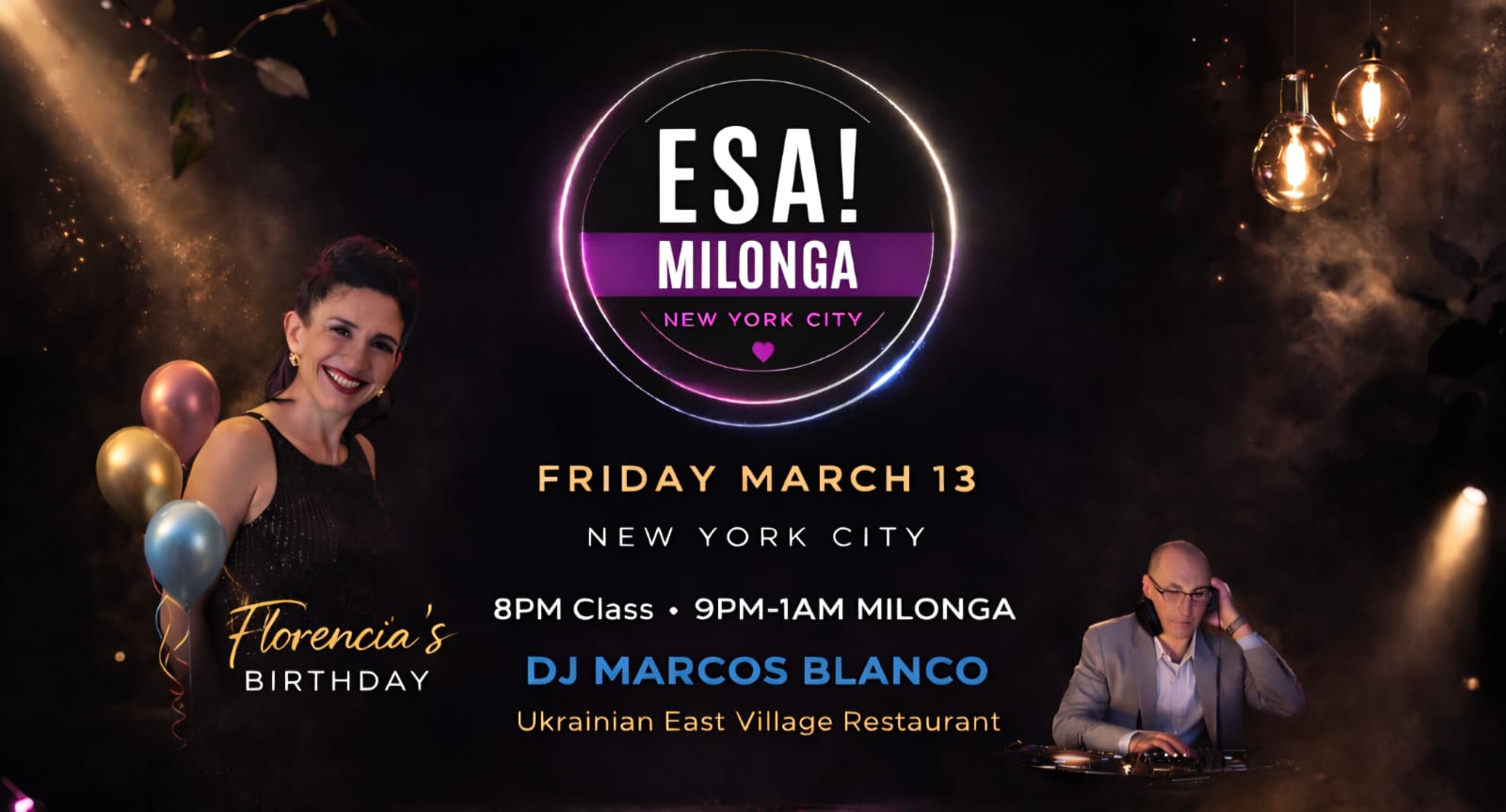 ESA! MILONGA NYC + Florencia´s Birthday 🎂