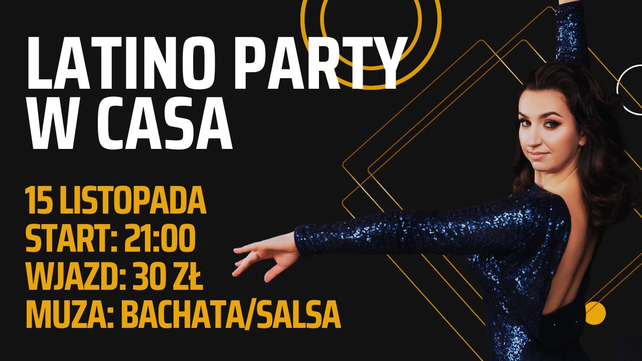 LATINO PARTY W CASA