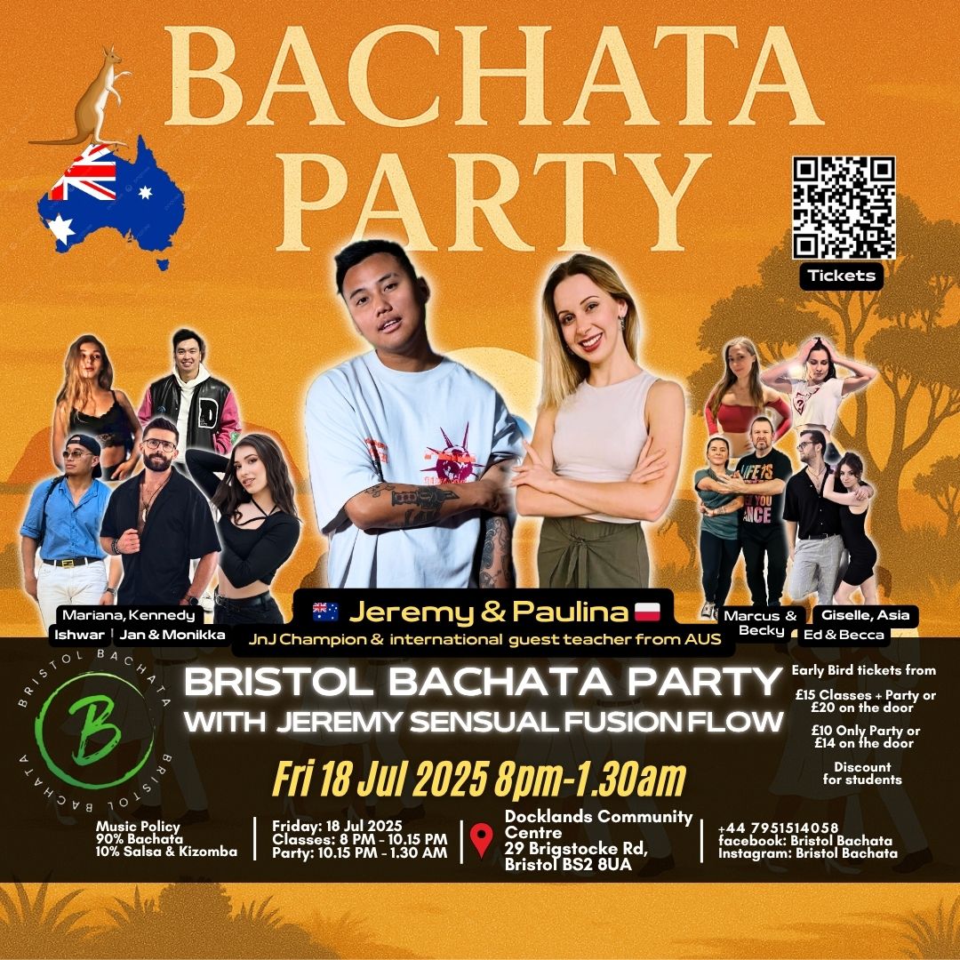 🌴Fri 18 Jul Special Bristol Bachata Party @BS28UA 🏆International Teacher 🇦🇺Jeremy Sensual Fusion