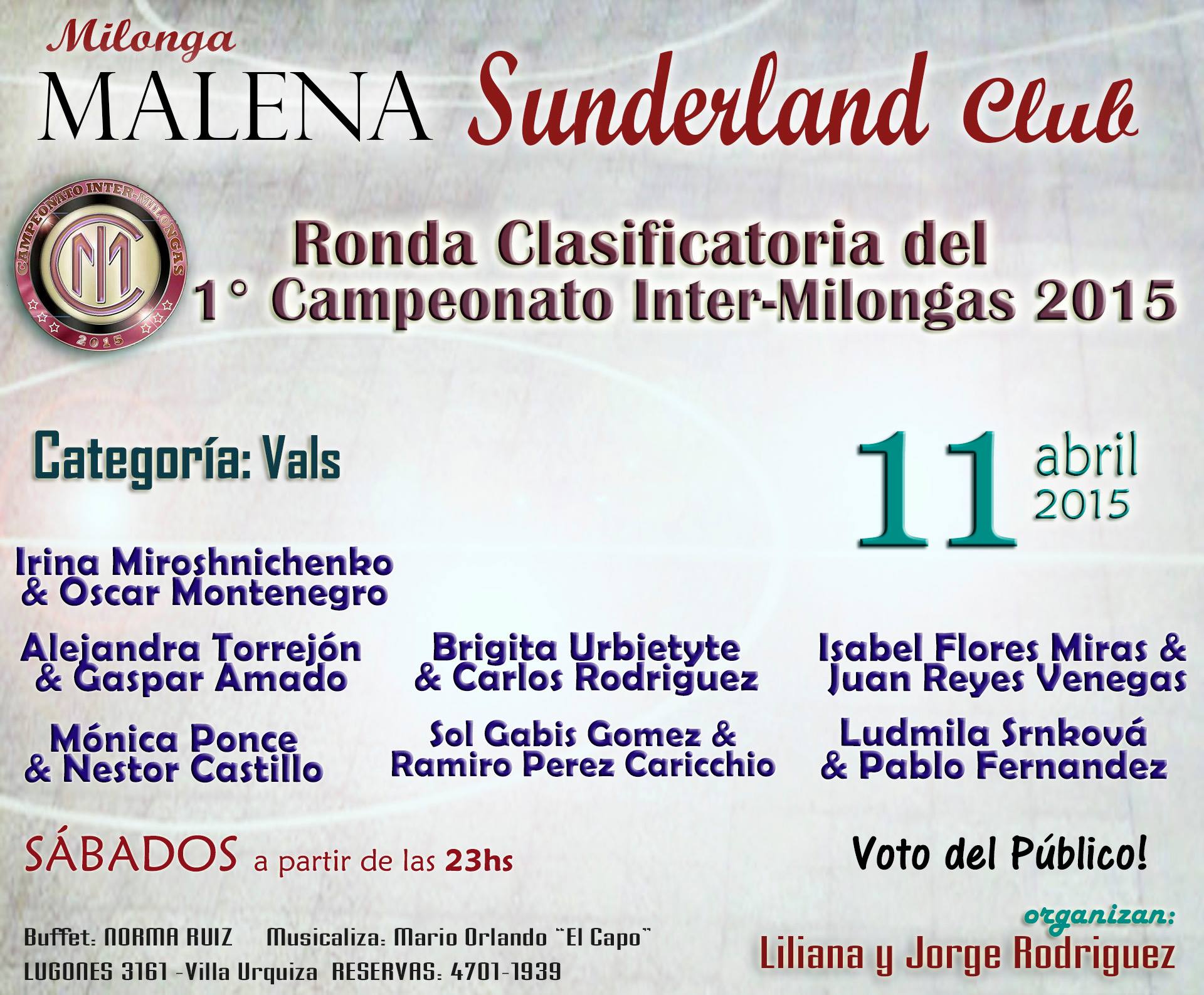 Hoyy Sábado 11 abril en Milonga MALENA Sunderland Club. 2° Ronda Clasificatoria del Campeonato Inter-Milongas! Categoría: Vals!!!