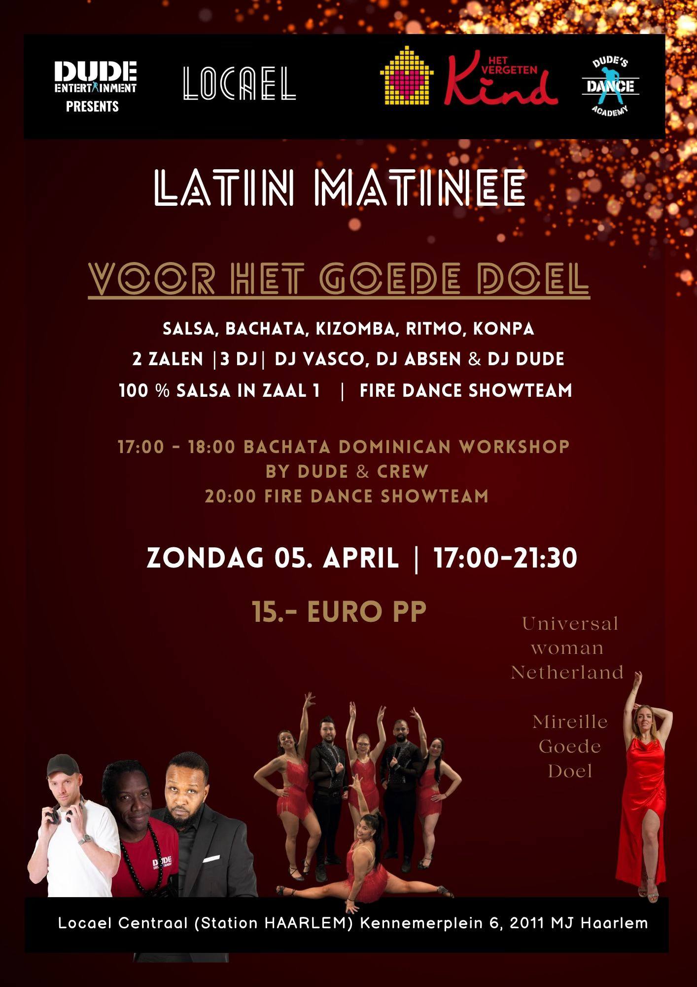 Latin Matinee voor het GOEDE DOEL @The Haarlem Station Locael Centraal 2 zalen