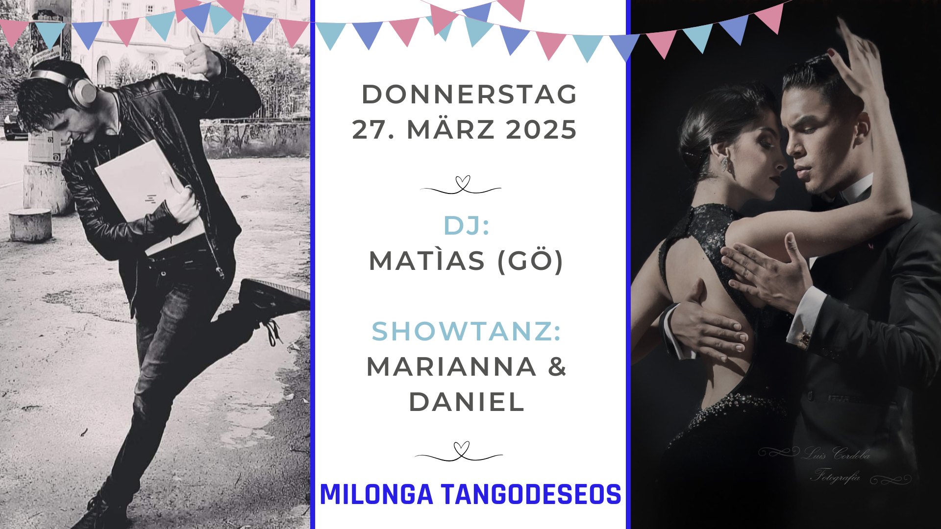Milonga Tangodeseos ab 20.30h mit DJ: Matías_ 19 - 20.30h WS: Boleos_ Showtanz: Marianna & Daniel