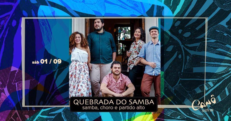 Quebrada do Samba no Canô!