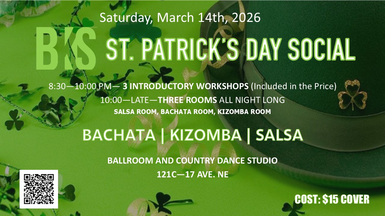 BKS (Bachata Kizomba Salsa) St. Patrick's Day Social