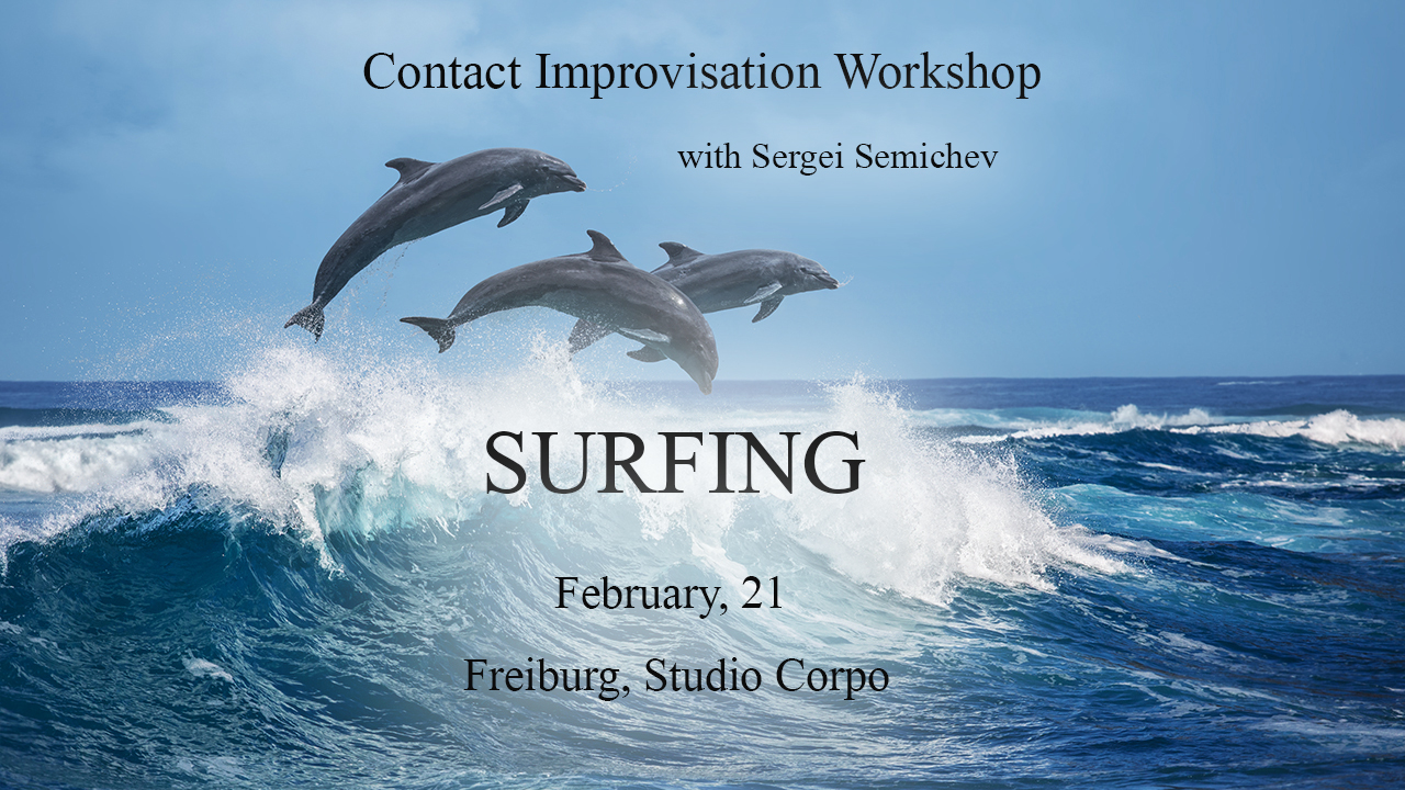 Surfing. Contact Improvisation Workshop with Sergey Semichev.
