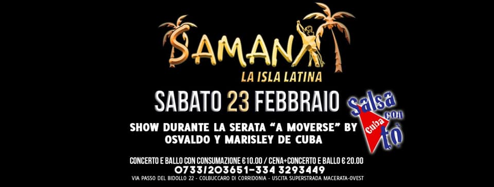 ✦Samanà Latino✦ Sabato 23 Febbraio 2019