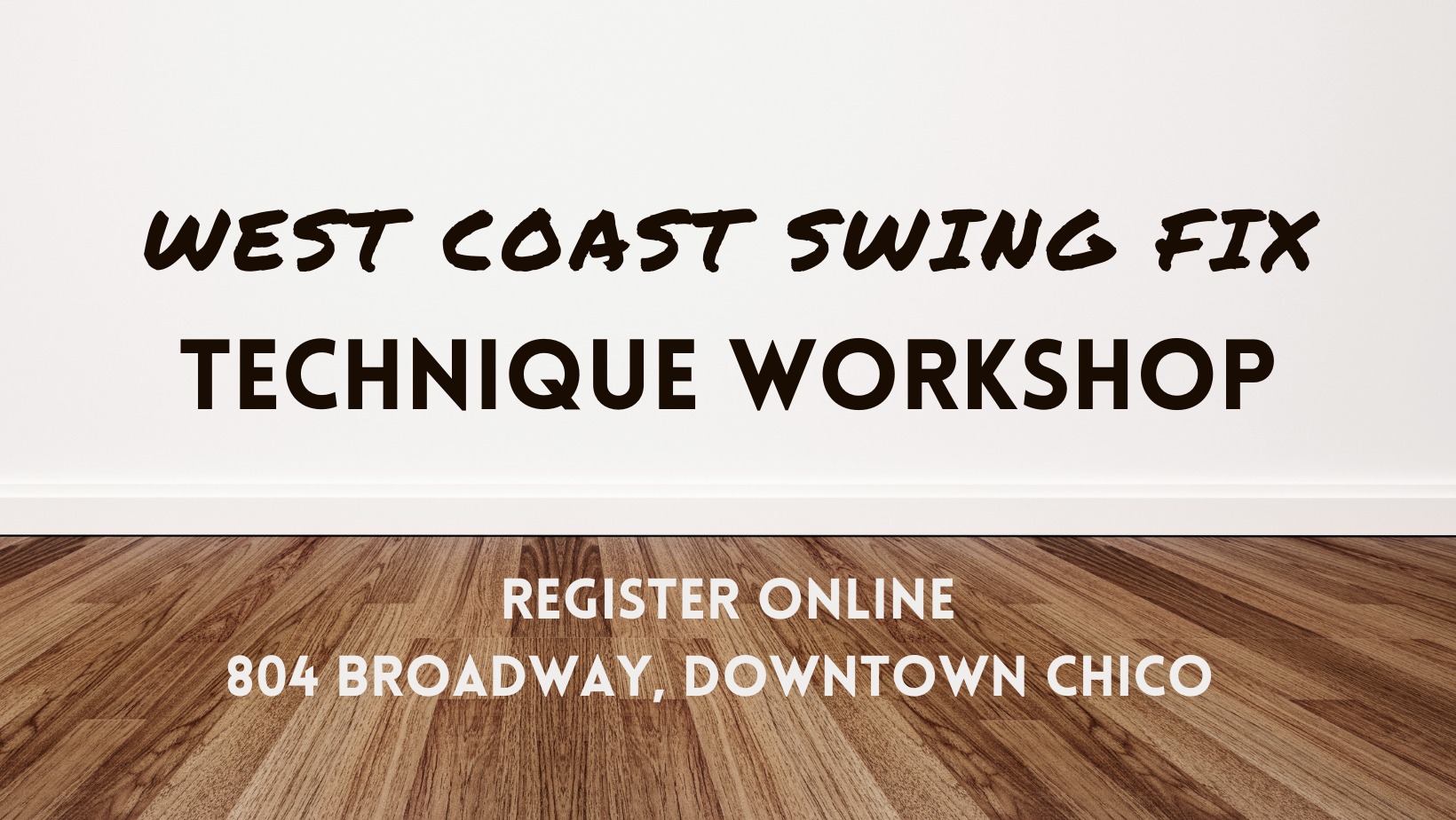 West Coast Swing Fix Technique Workshop