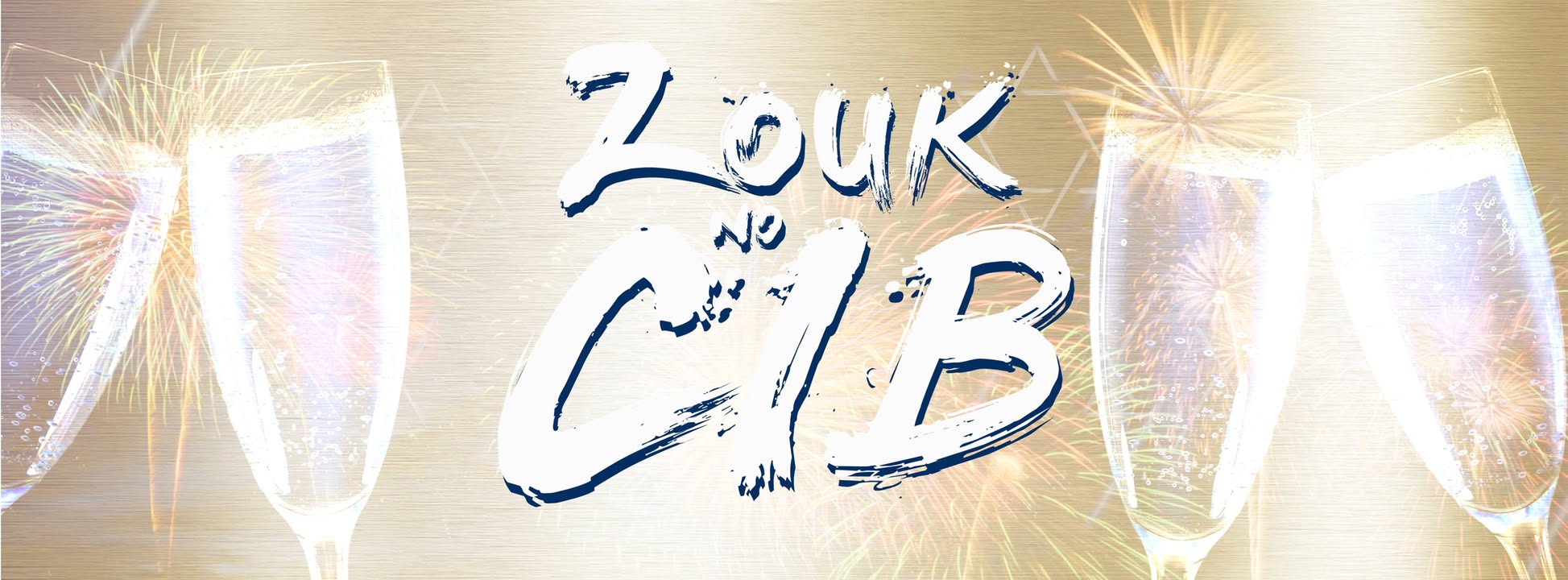 SEXTA FEIRA 01 JAN - ZOUK NO CIB - EDIÇÃO ESPECIAL: PRIMEIRA DO ANO!!