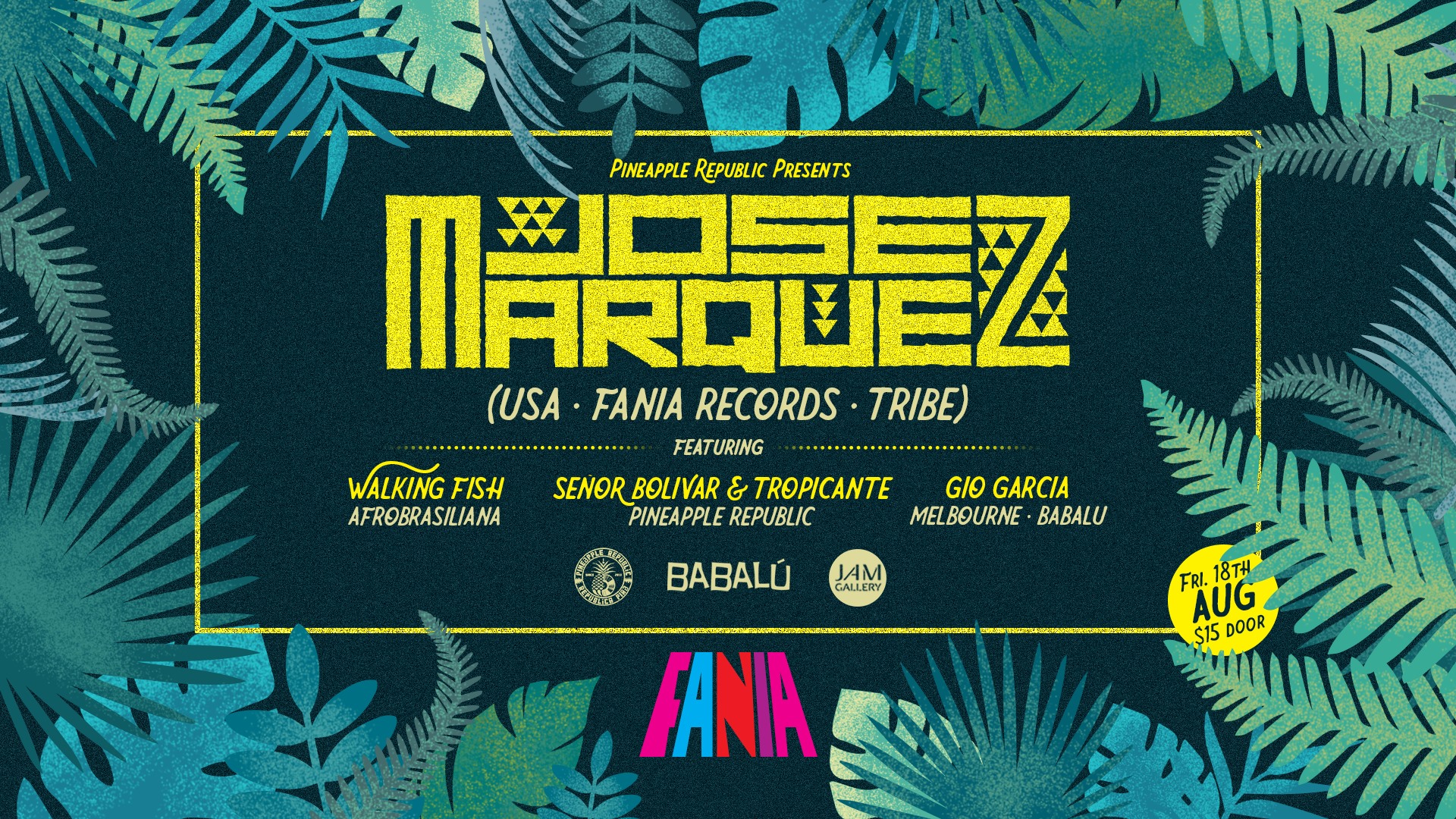 Pineapple Republic ft. Jose Marquez (Usa•Fania Records•Tribe)