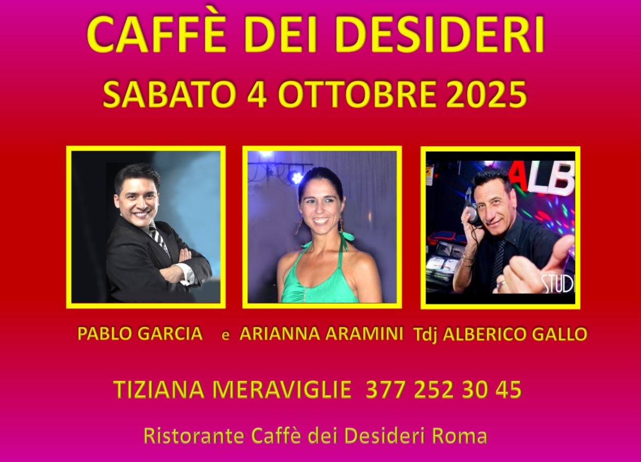 ❤ CAFFE' DEI DESIDERI Tdj ALBERICO GALLO - MAESTRI PABLO GARCIA e ARIANNA ARAMINI