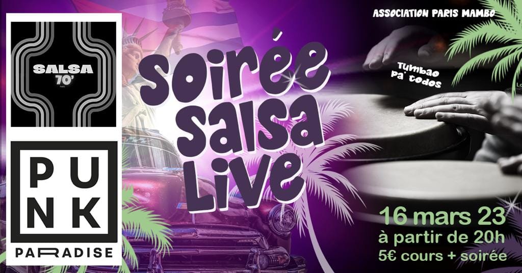 Soirée Salsa Live au Punk Paradise - Paris 11 (asso Paris Mambo)