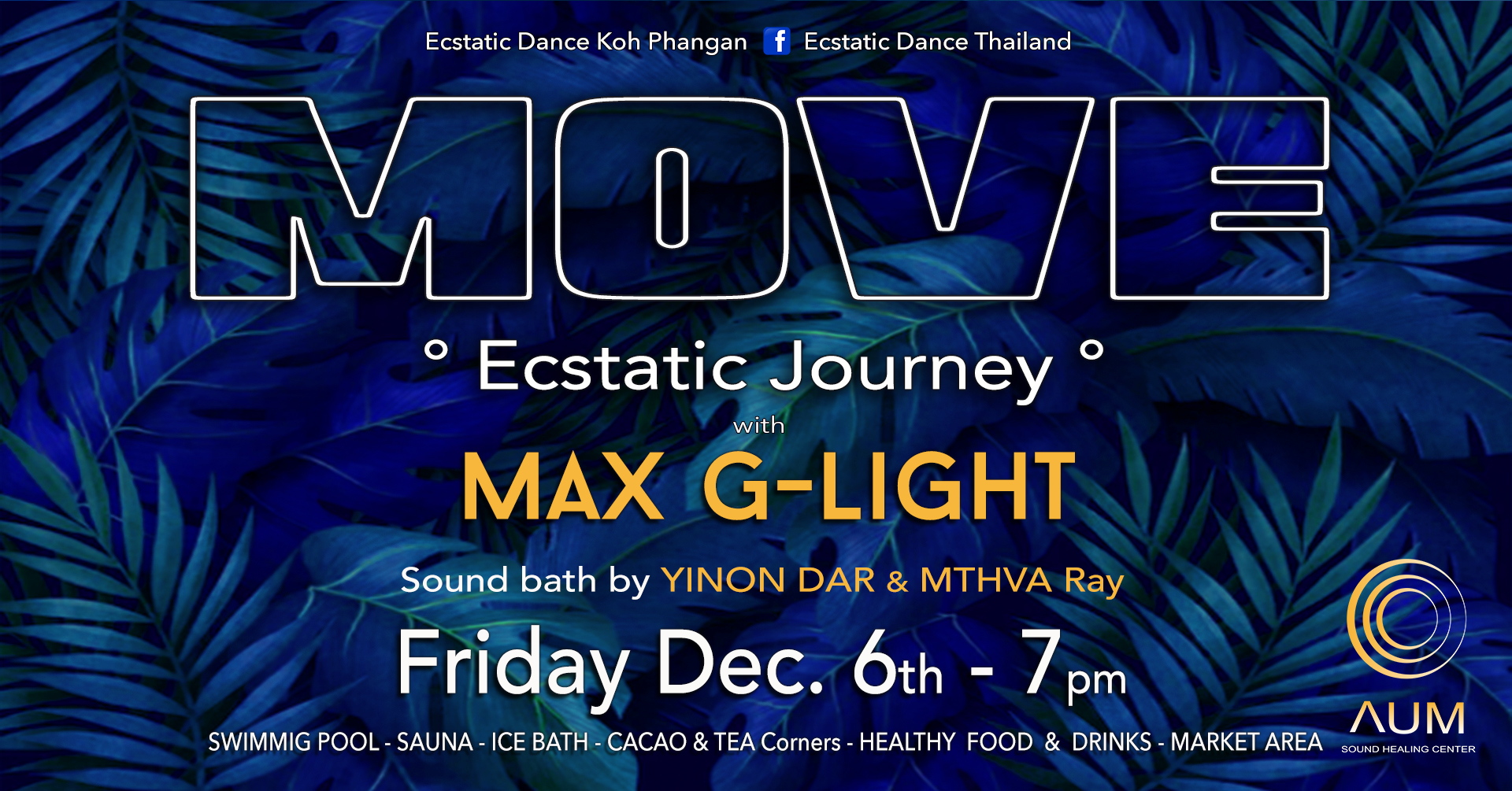ยฐMOVEยฐ - Ecstatic Journey w Max G-Light & Friends