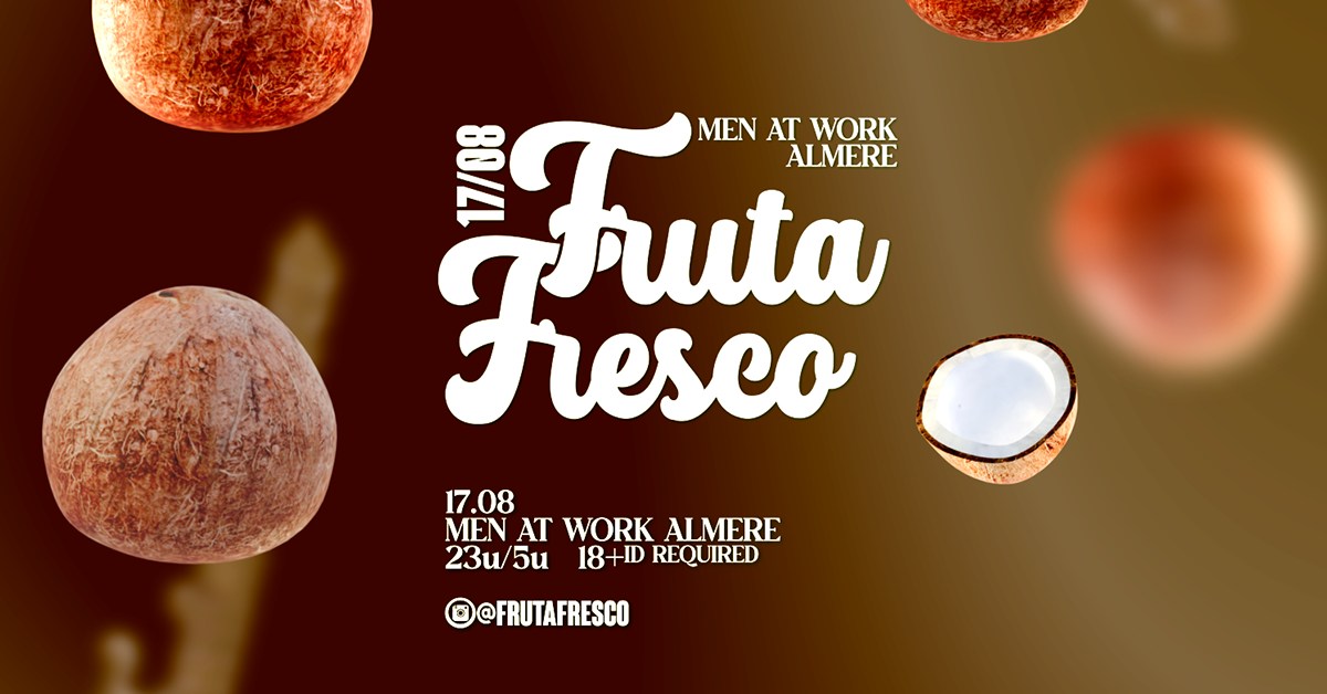 Fruta Fresco Men At Work Almere