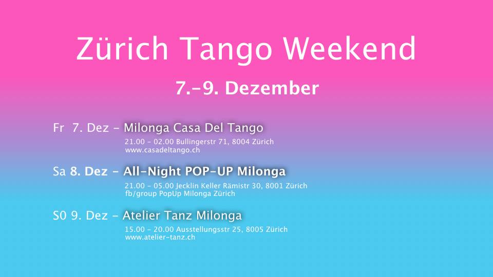 ☆ Zürich Tango Weekend 3 Milongas: ☆ DJ Andres