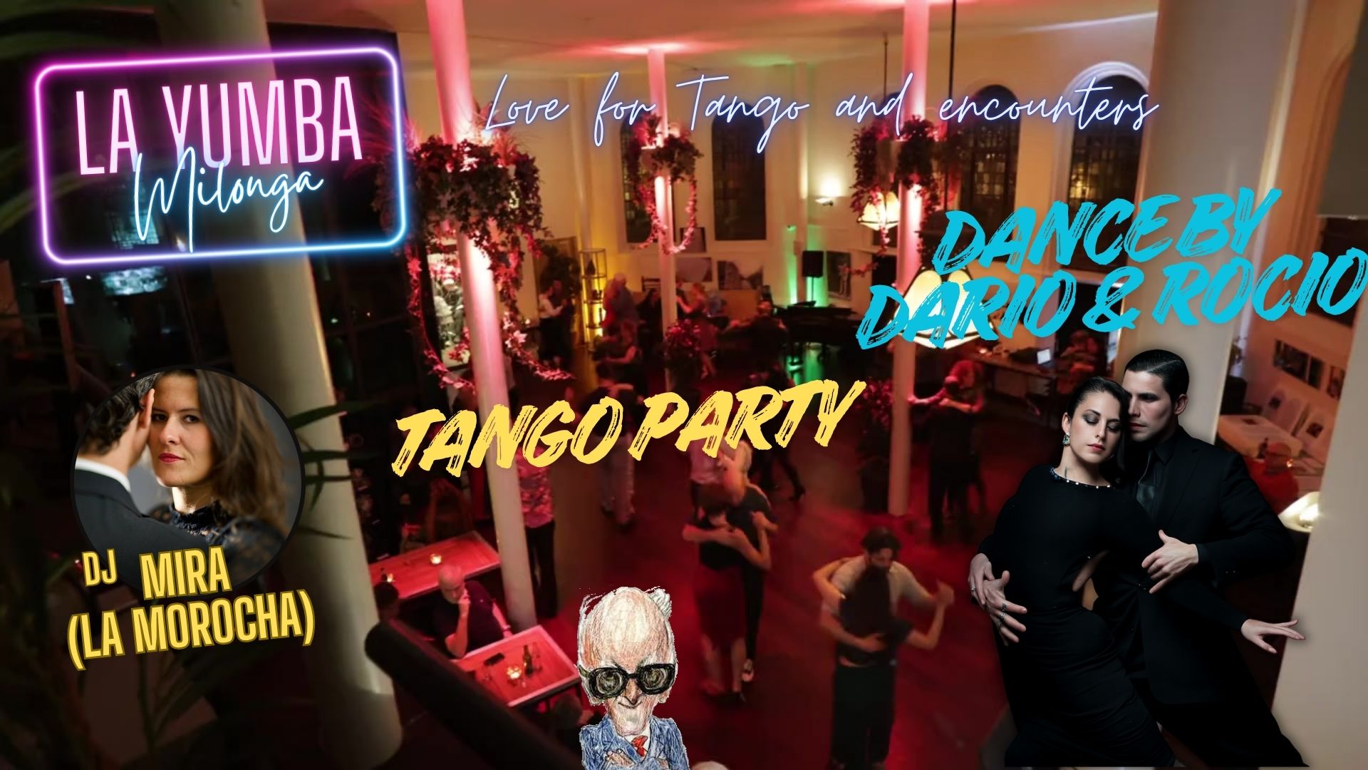 Milonga La Yumba - DJ Mira - Dance by Dario & Rocio