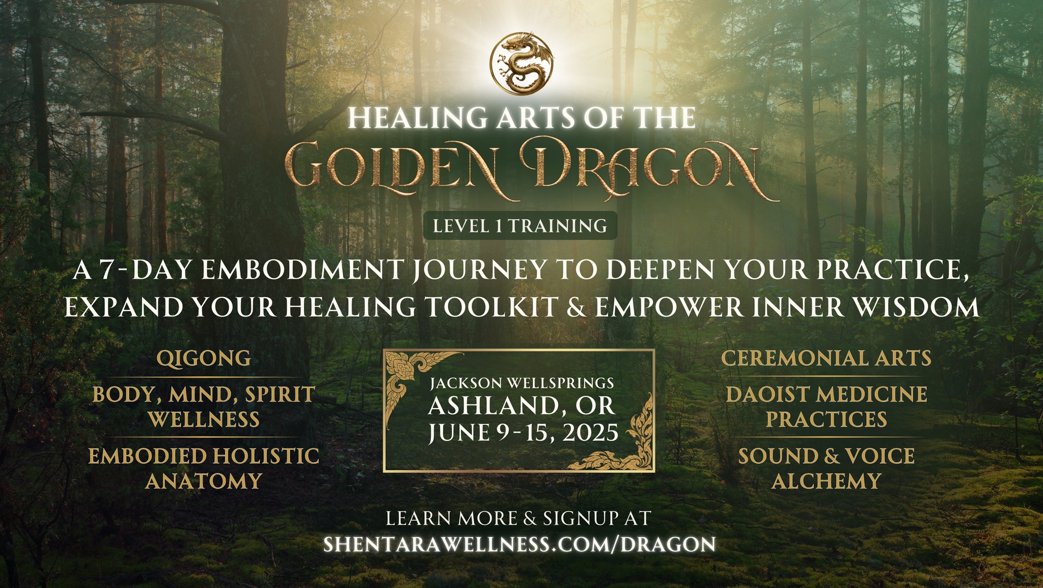 Healing Arts of the Golden Dragon Level 1 Training - June 2025 - Ashland, Oregon
