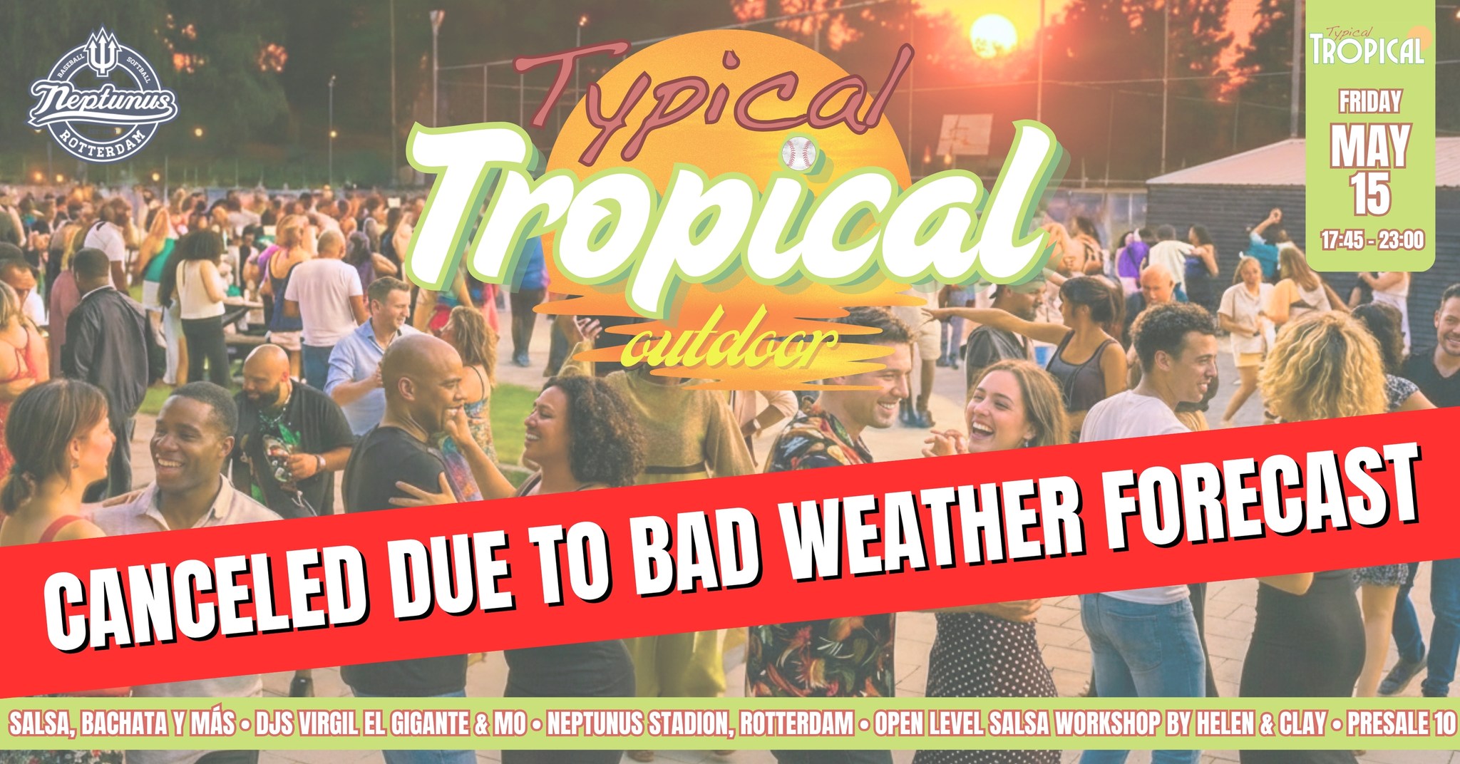 CANCELLED Typical Tropical Outdoor โข Neptunus stadion โข Salsa, Bachata y mas โข DJ Mo & Virgil