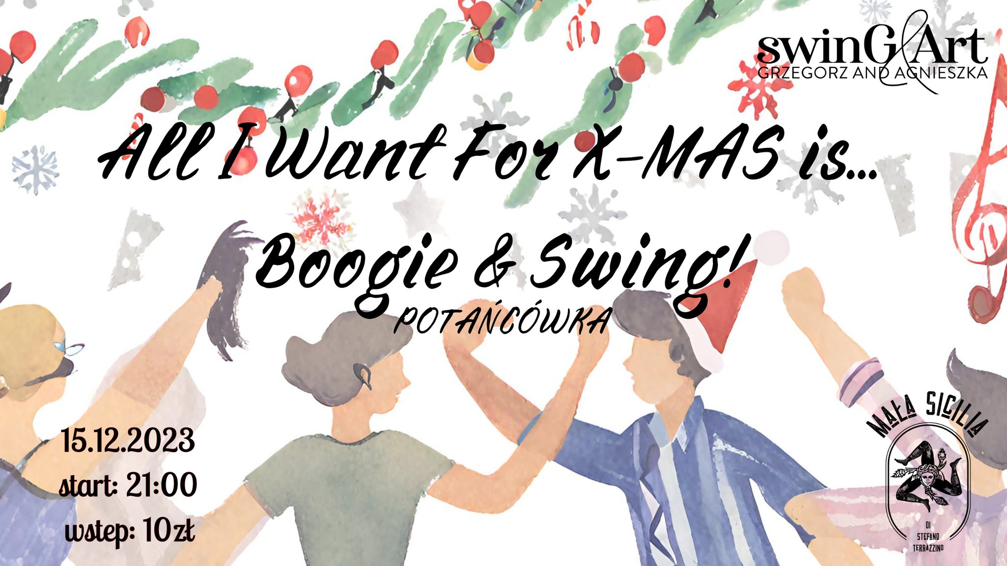 All I Want For X-MAS is.... Boogie & Swing! - Potańcówka Świąteczna w "Małej Sicilii"