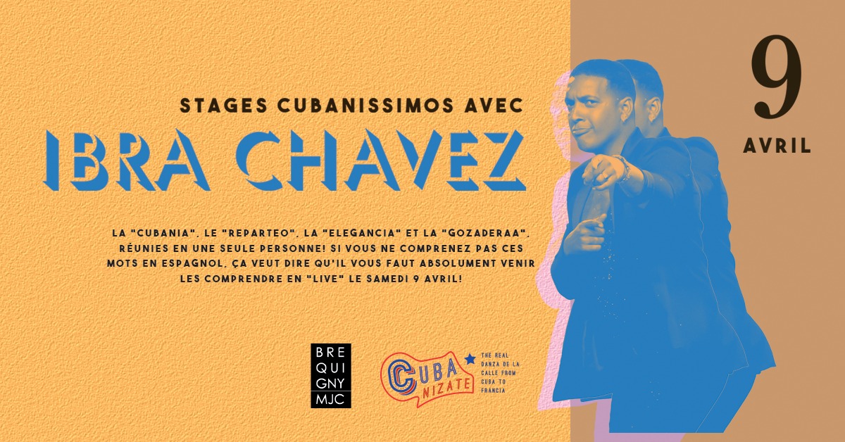 Stages Cubanissimos avec Ibra Chavez
