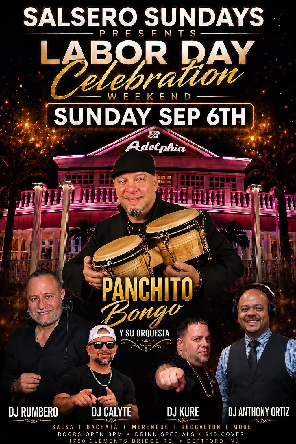 Salsero Sundays Labor Day Wknd Celebration w Panchito Bongo, LIVE! @ Adelphia (NO Work Monday)