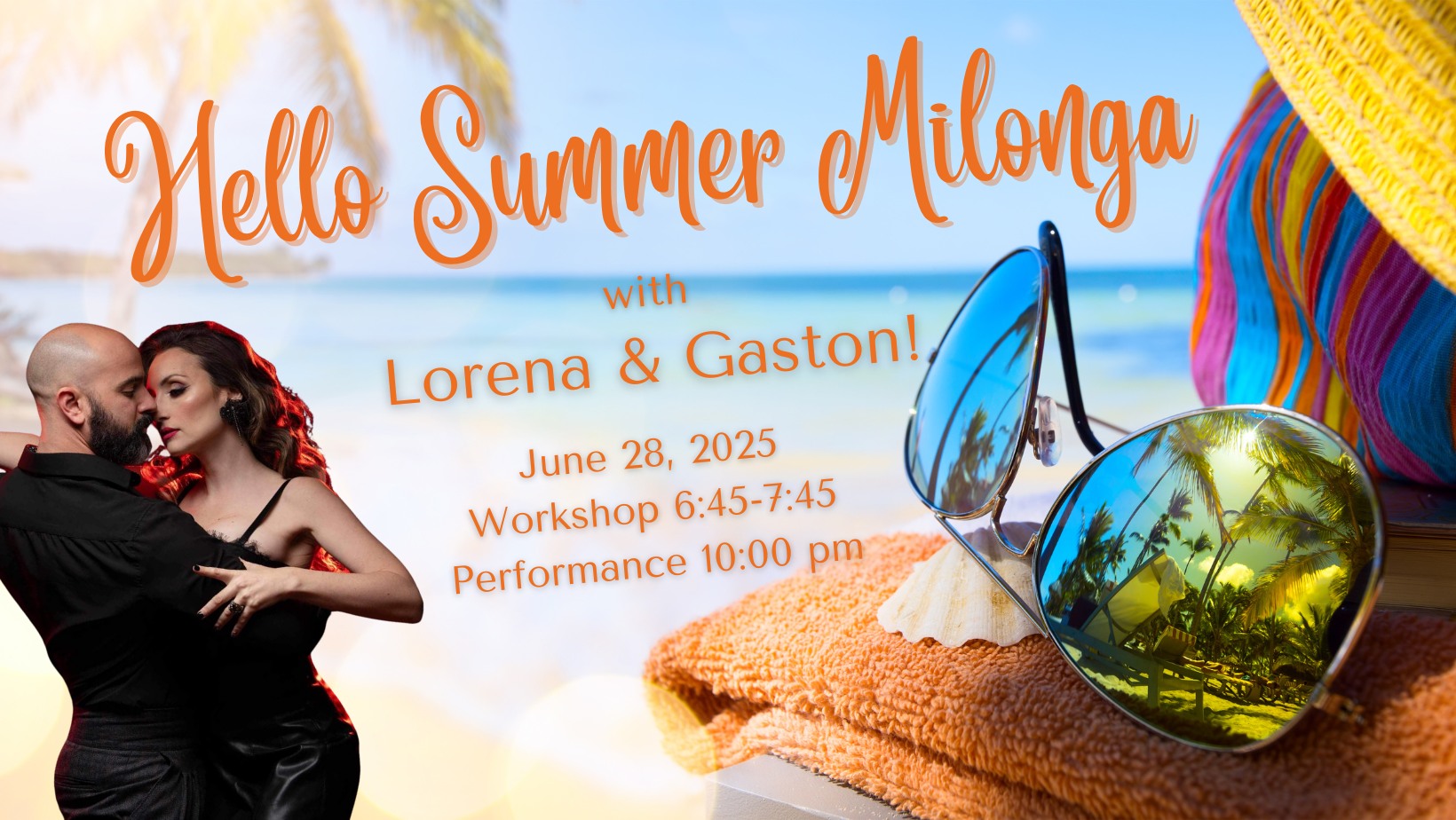 Hello Summer Milonga with Lorena & Gaston!