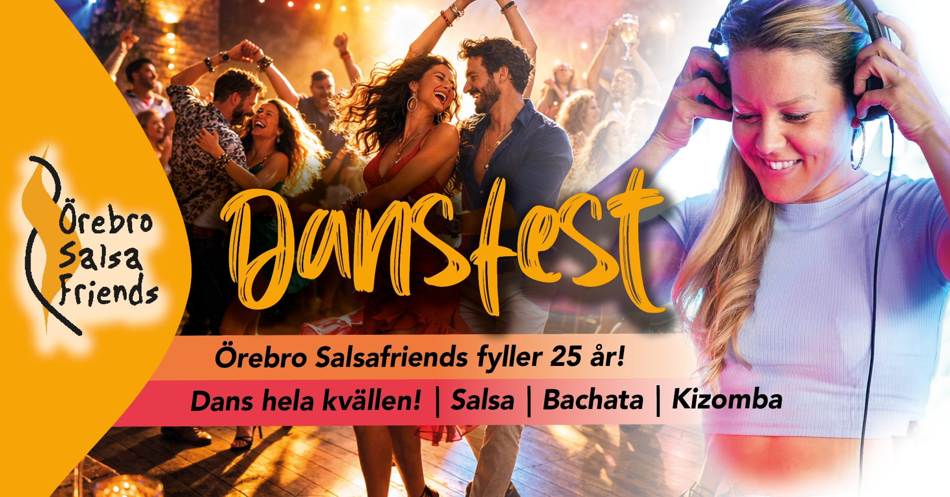 🪩💃🕺Dansfest - Örebro Salsafriends firar 25 år! 🥳🎈🎉
