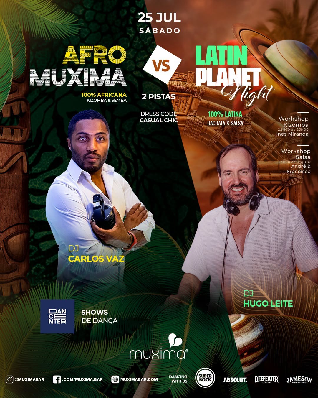 SÁBADO 25 julho ► AFRO MUXIMA vs LATIN PLANET 🔥 2 pistas, 1 esplanada e 100% energia!